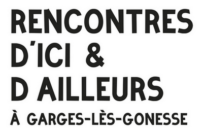 Les 33es Rencontres d'Ici et d'Ailleurs : Garges-lès-Gonesse - Val-d'oise - Festivals